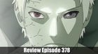 Review Naruto shippuden Episode 378