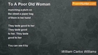 William Carlos Williams - To A Poor Old Woman