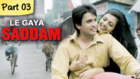 Le Gaya Saddam - Part 03/09 - Hilarious Hindi Romantic Comedy Movie - Raghubir Yadav