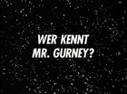 The Twilight Zone (1959) - S3E27 - Wer kennt Mr. Gurney?