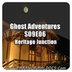 Ghost Adventures S09E06 - Heritage Junction