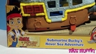 Jake and The Never Land Pirates: Submarine Bucky's Never Sea Adventure Fisher-Price