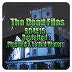 The Dead Files S04E15 - Plagued and Lethal Waters