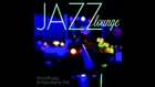 Jazz Lounge - Smooth Jazz & Piano Bar (vol.2)