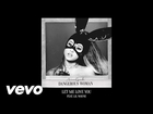 Ariana Grande - Let Me Love You (Audio) ft. Lil Wayne