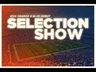 2014 Orange & Blue Debut Selection Show