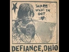 Defiance, Ohio - I Don't Want Solidarity If It Means Holding Hands With You