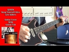 Queen - Keep Yourself Alive - Guitar Cover - Live Killers lesson tutorial with guitar tab